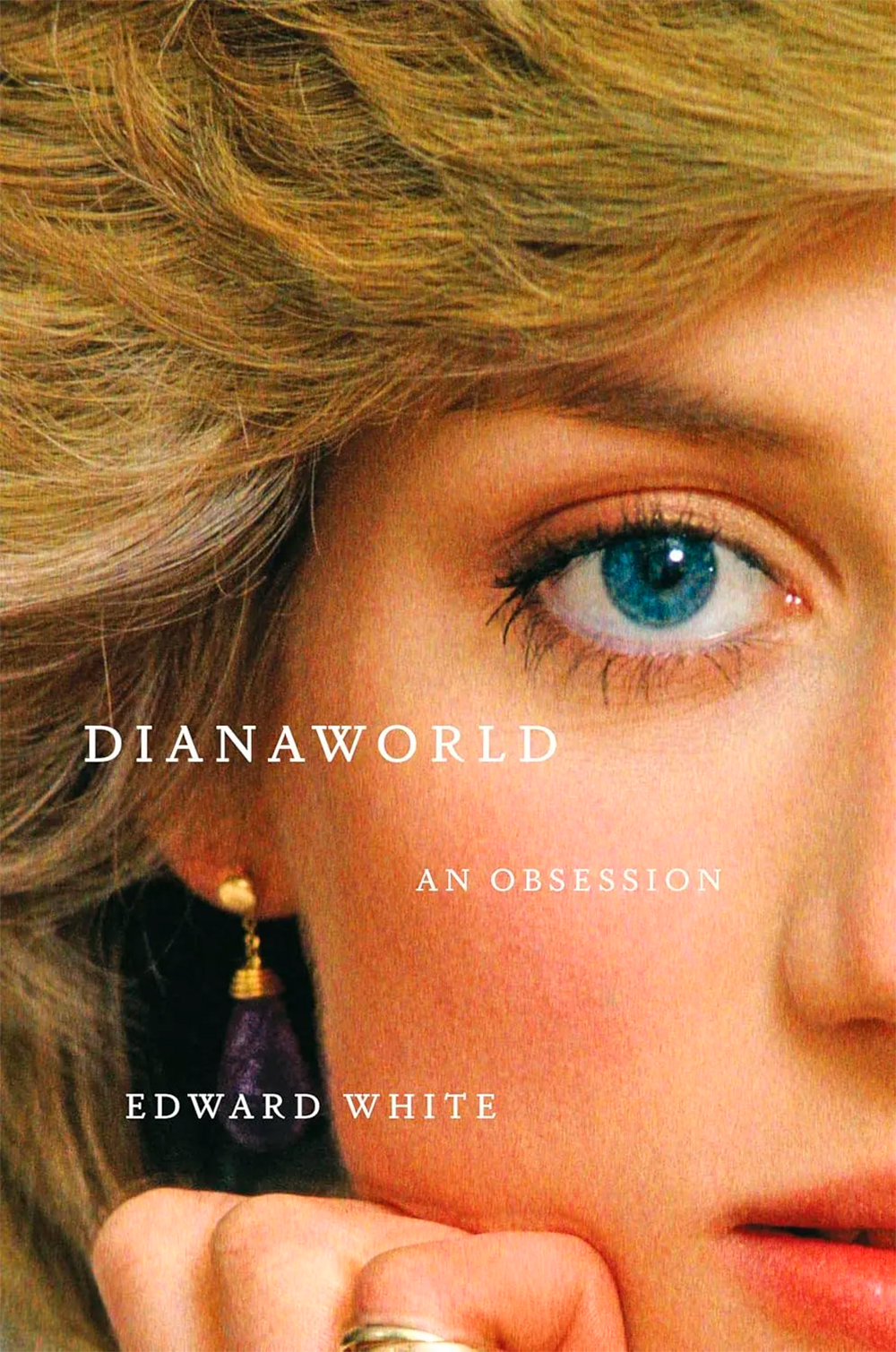 Dianaworld: An Obsession by Edward White.